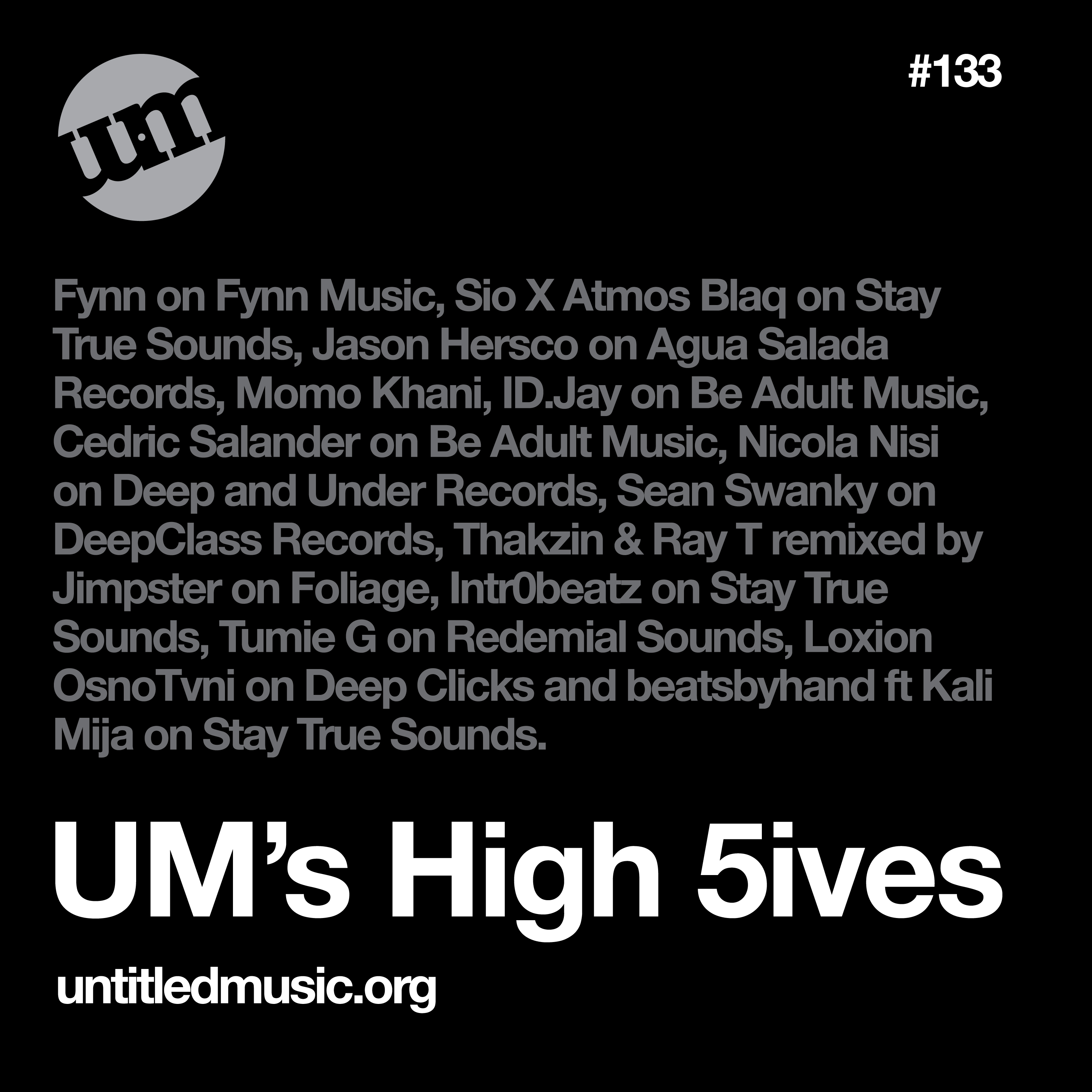 UM's High 5ives - 15 May 2023 - Deep House Mix (#131)