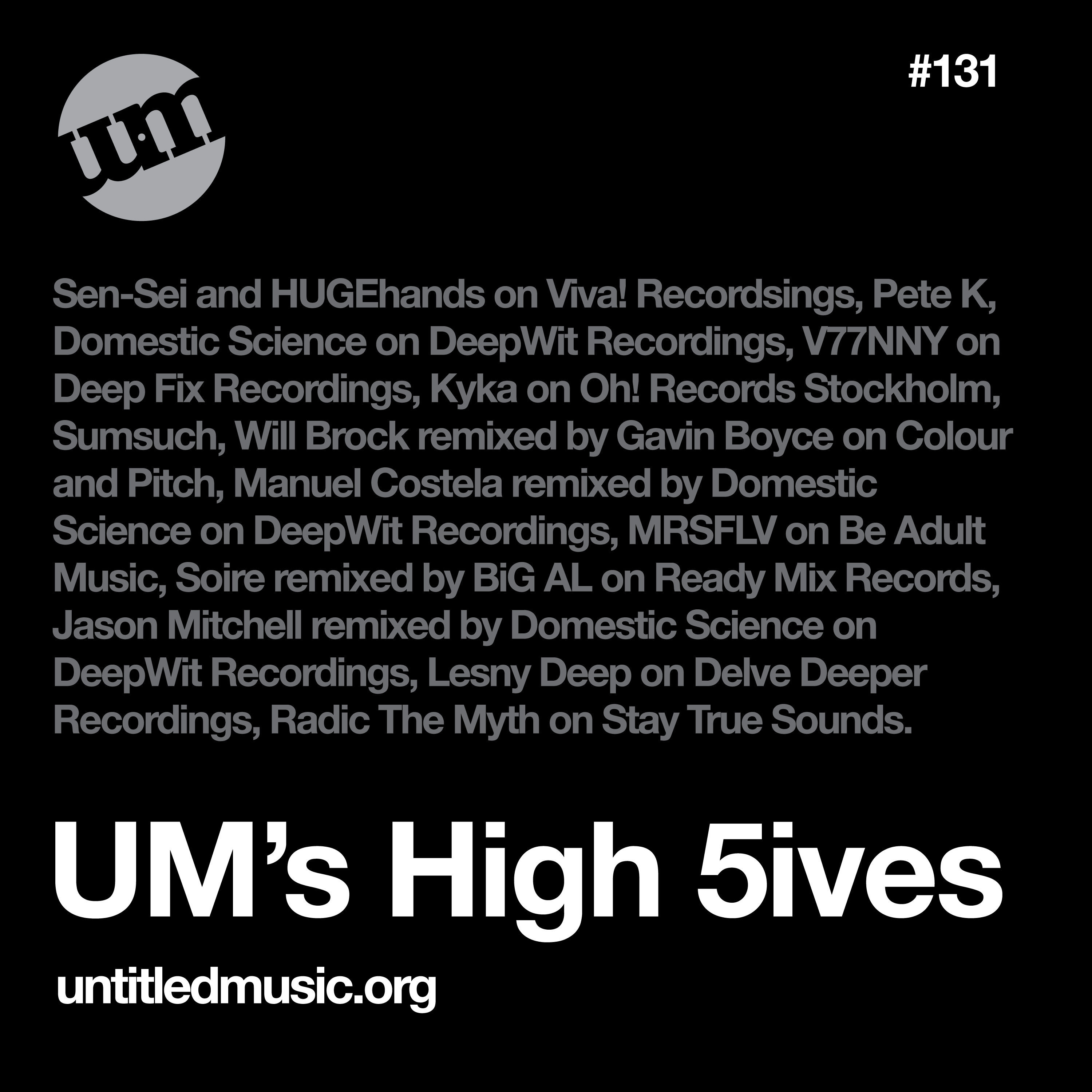UM's High 5ives - 17 April 2023 - Deep House Mix (#131)