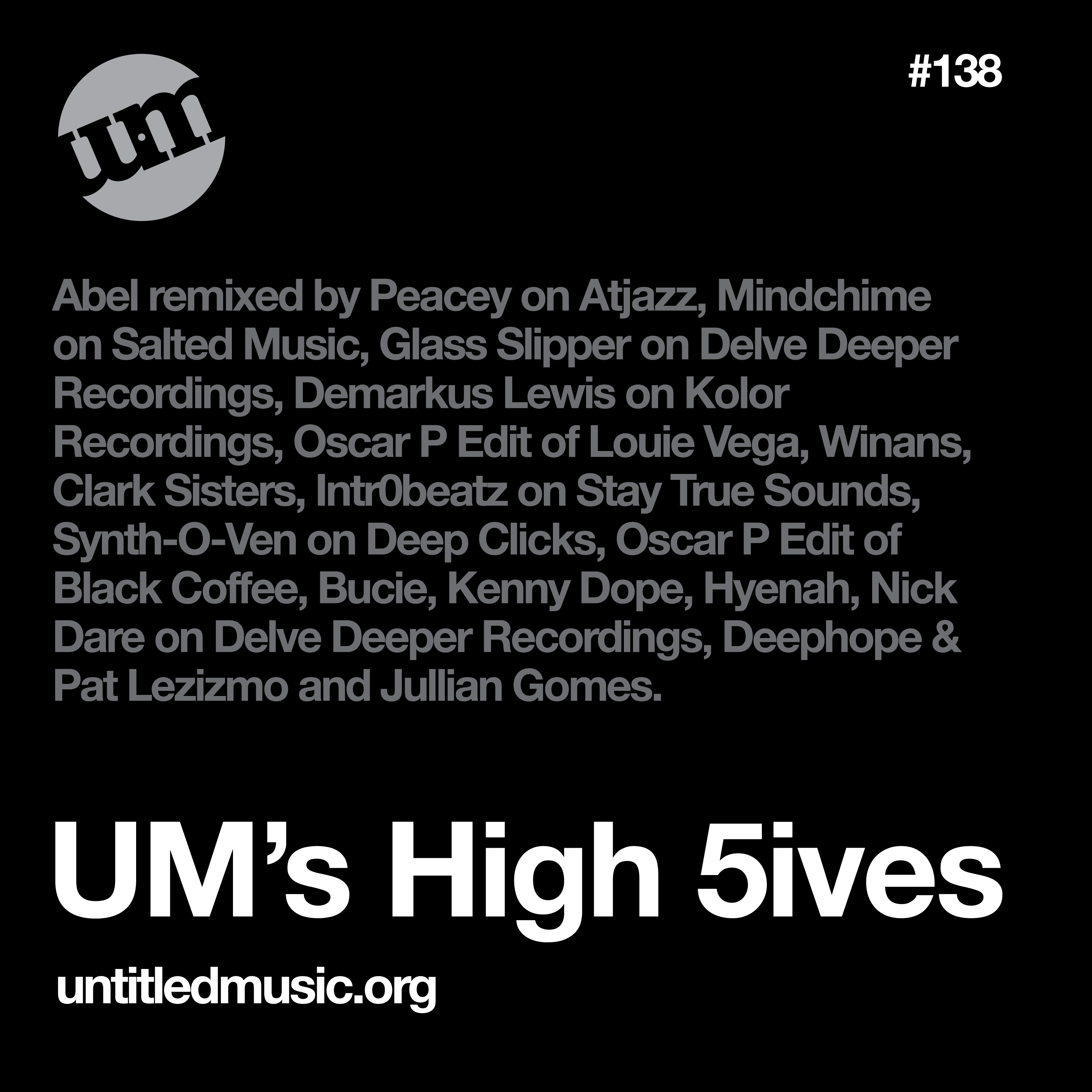 UM’s High 5ives – 28 Aug 2023 – Deep House Mix (#138)