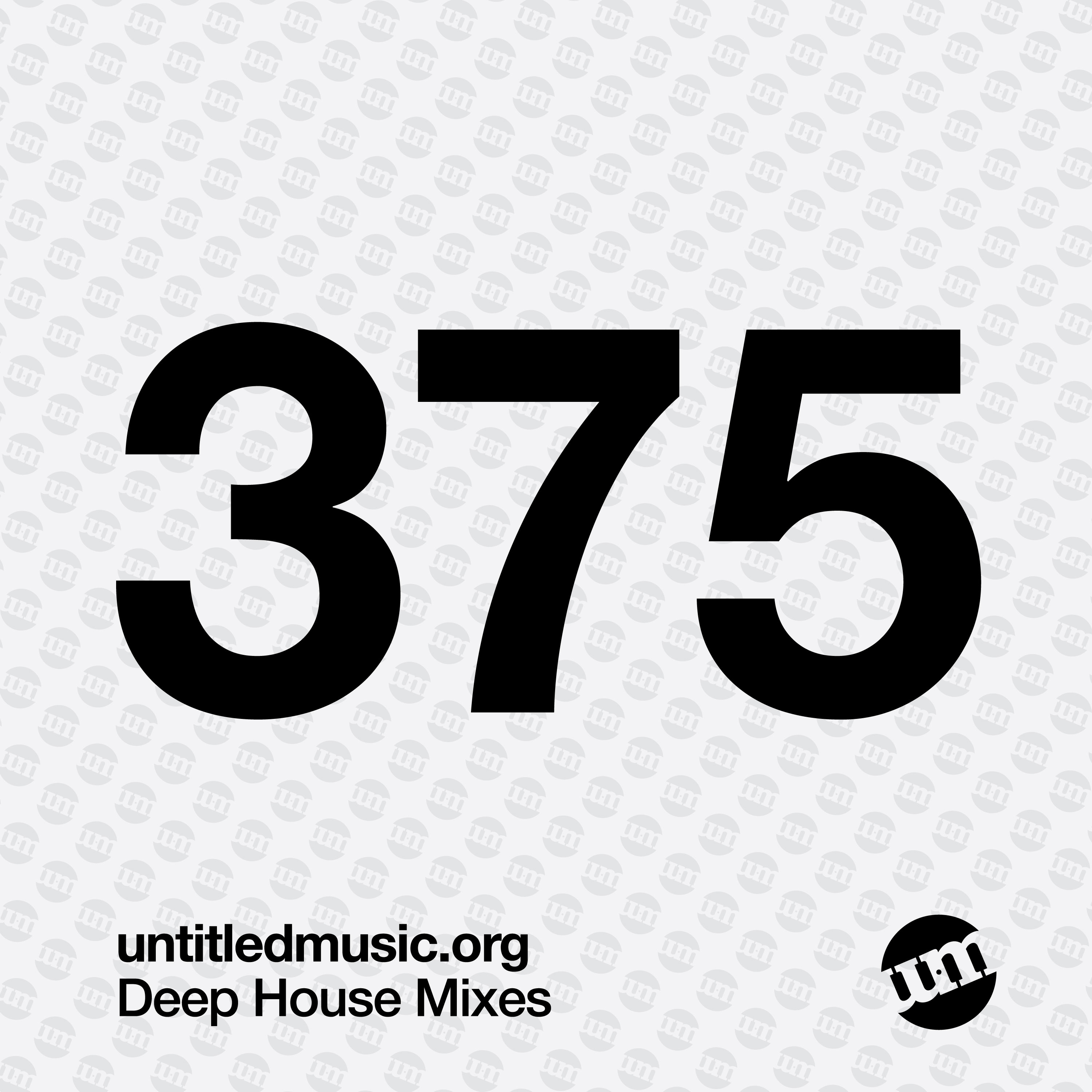 UM375 - Deep House Mix (07.02.22)